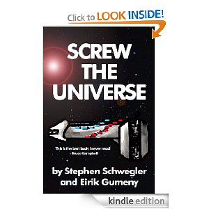 Screw the Universe by Eirik Gumeny