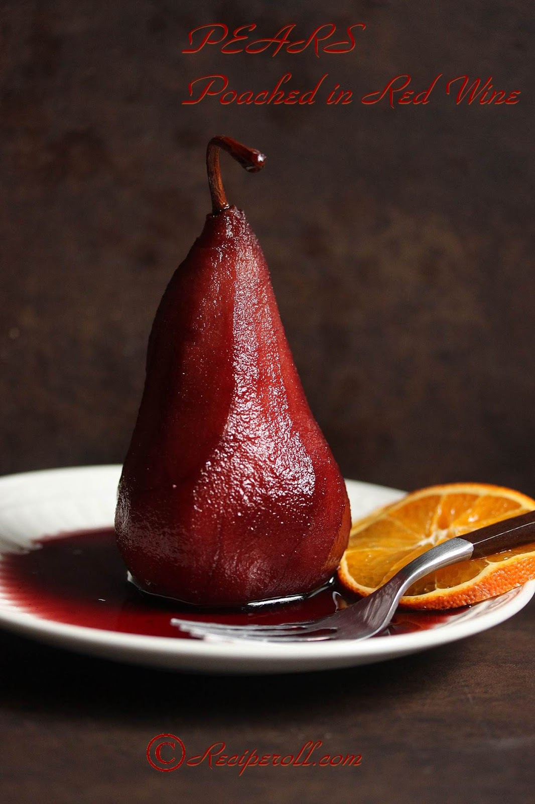 Poached Pears in Red Wine Pear Red Wine Dessert