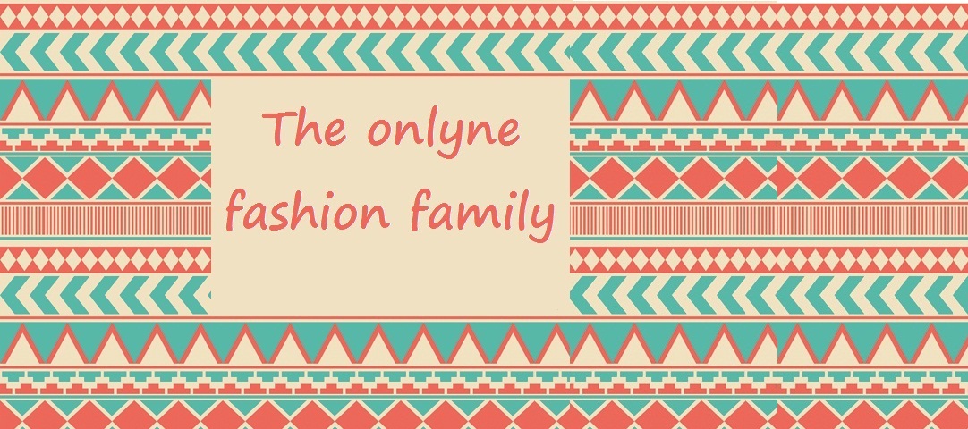 The onlyne fashion family
