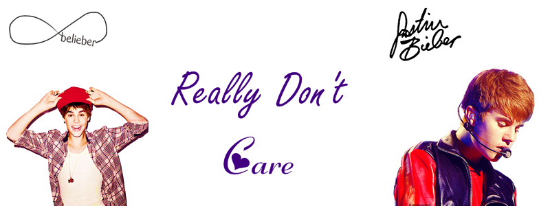 Really Don't Care