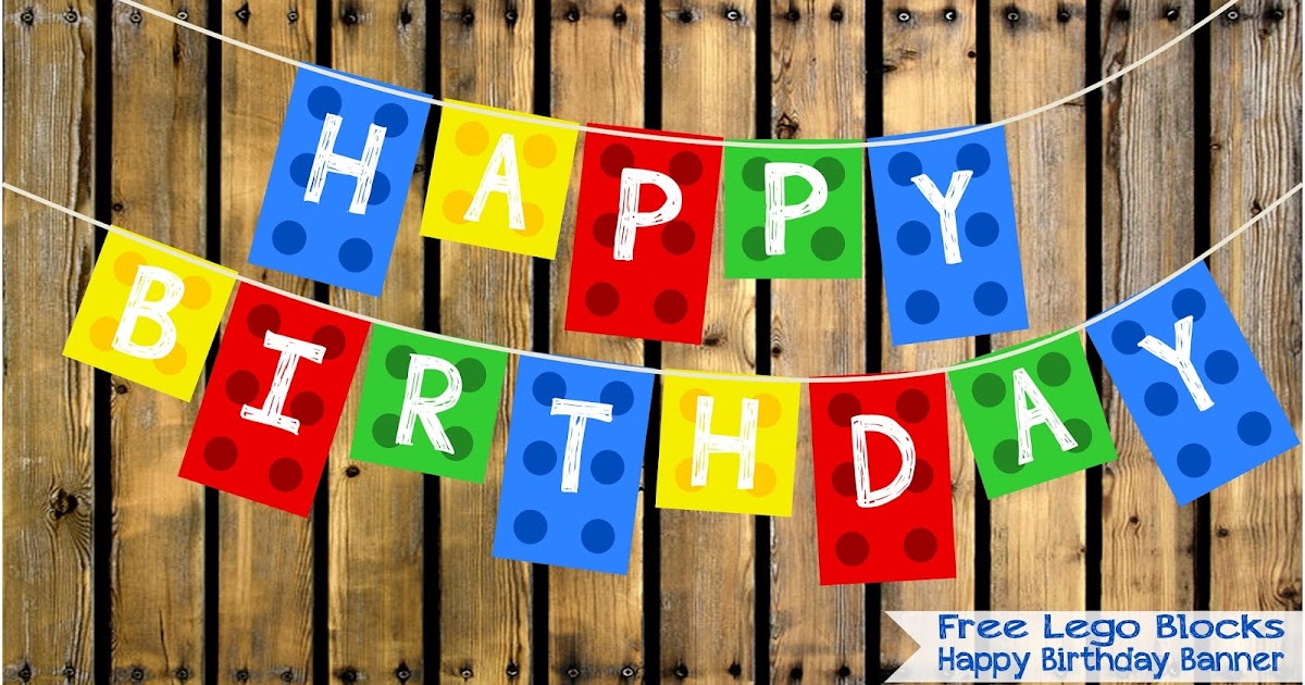 Two Magical Moms: FREE Lego Blocks Happy Birthday Banner