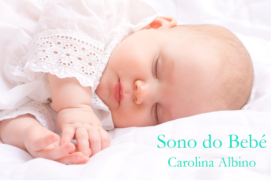 Sono do Bebé - Carolina Albino 
