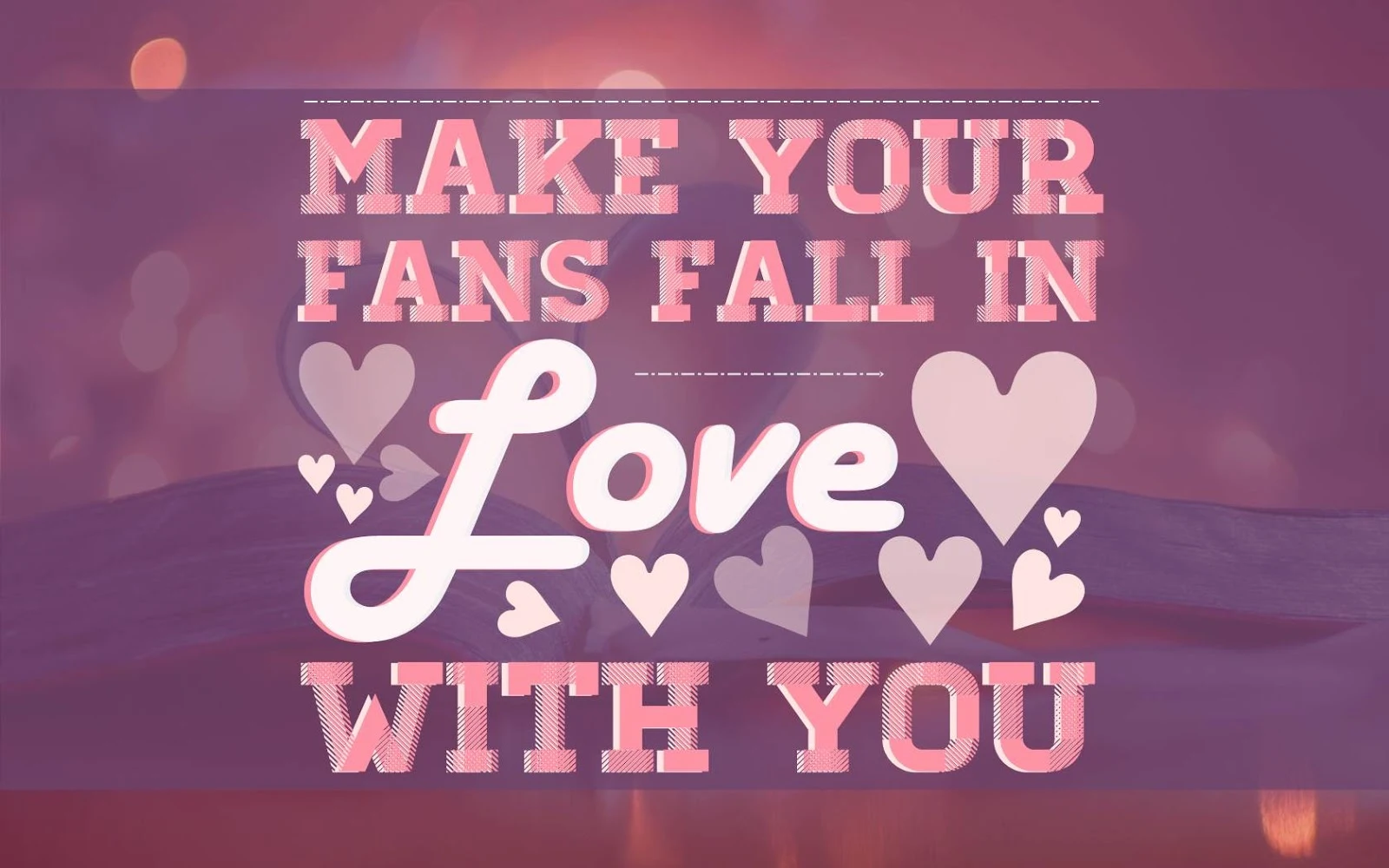 How To Make Your Followers Fall In Love With You - infographic