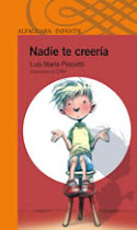 Nadi te creería- Luis María Pescetti