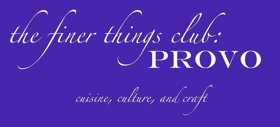 Finer Things Club: Provo
