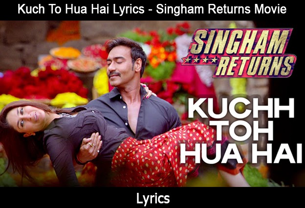 Kuch To Hua Hai Lyrics Kuch To Hua Hai Lyrics