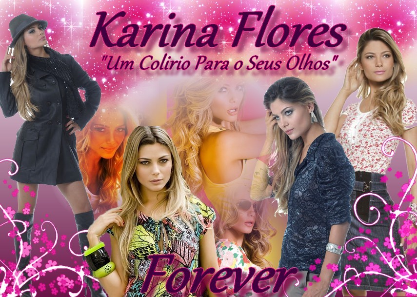 Karina Flores Forever