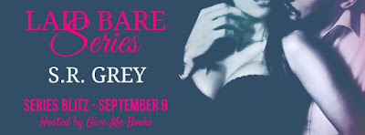 Laid Bare Series by S.R. Grey Series Blitz + Giveaway