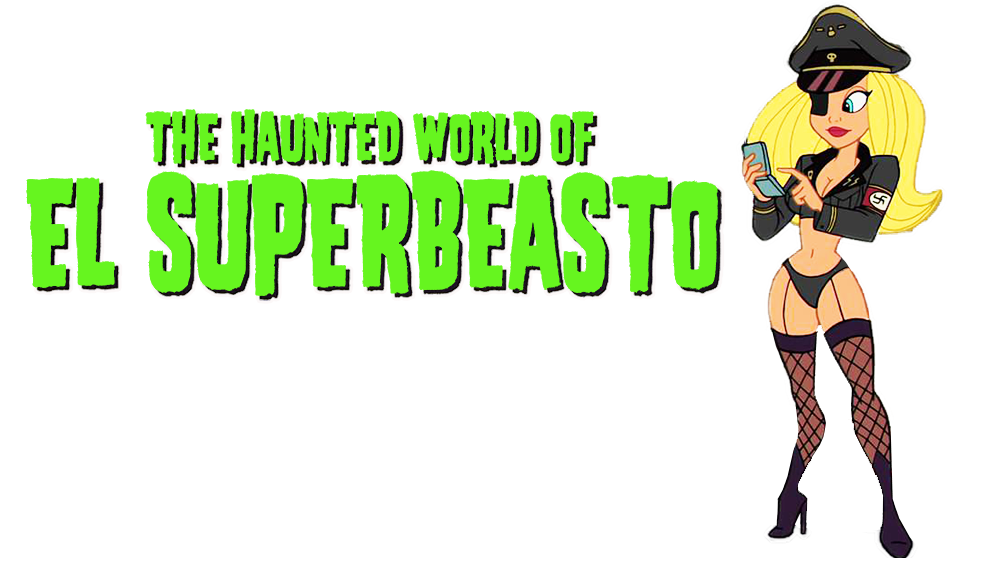 The Haunted World Of El Superbeasto Theater Cartoon The Haunted World Of El Superbeasto Theater Cartoon