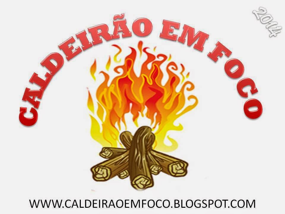 CALDEIRÃO EM FOCO