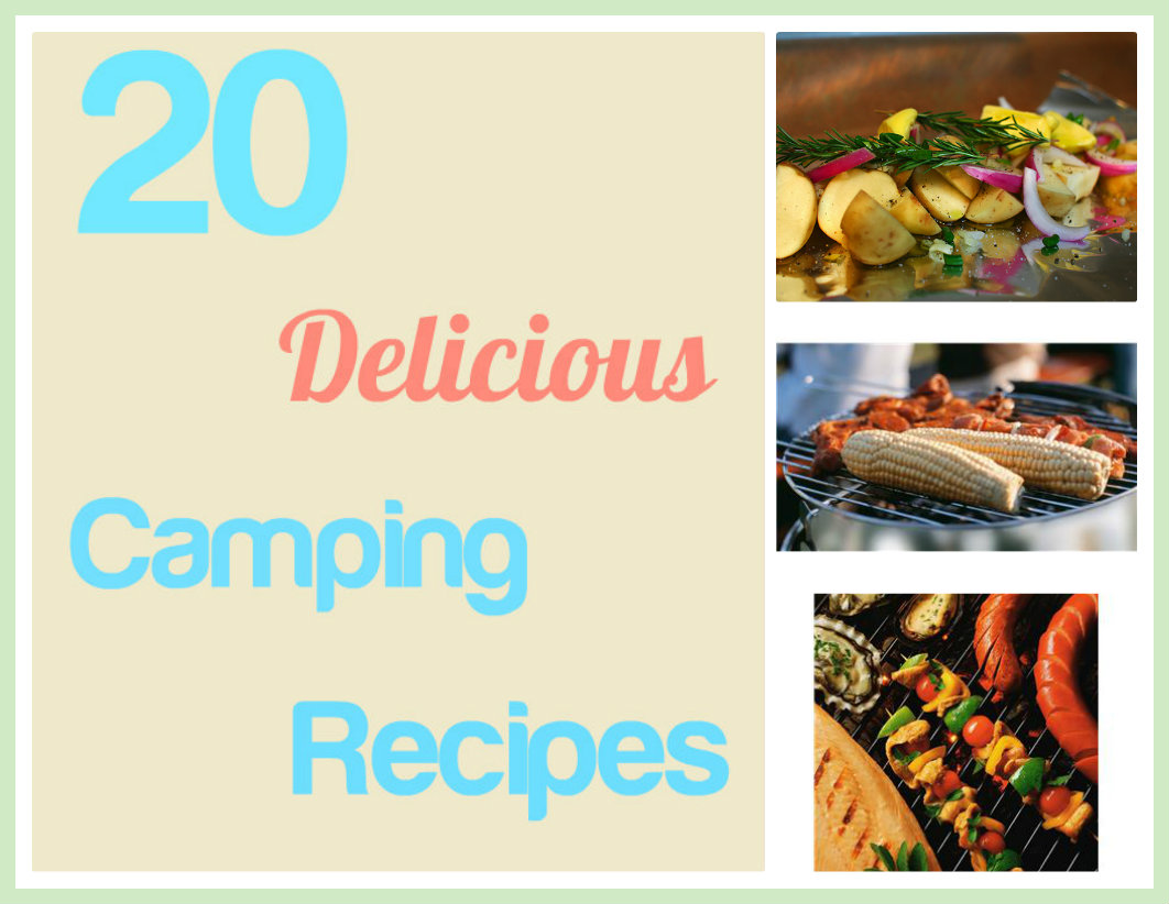 Life With 4 Boys 20 Camping Recipes That Will Make Your Mouth Water