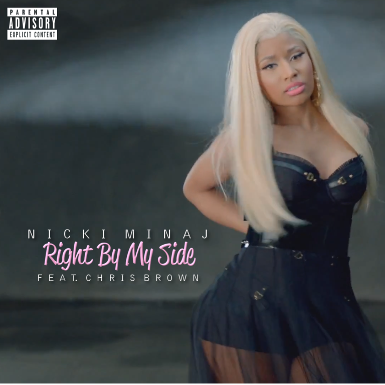 Nicki Minaj - Right By My Side Explicit ft Chris Brown