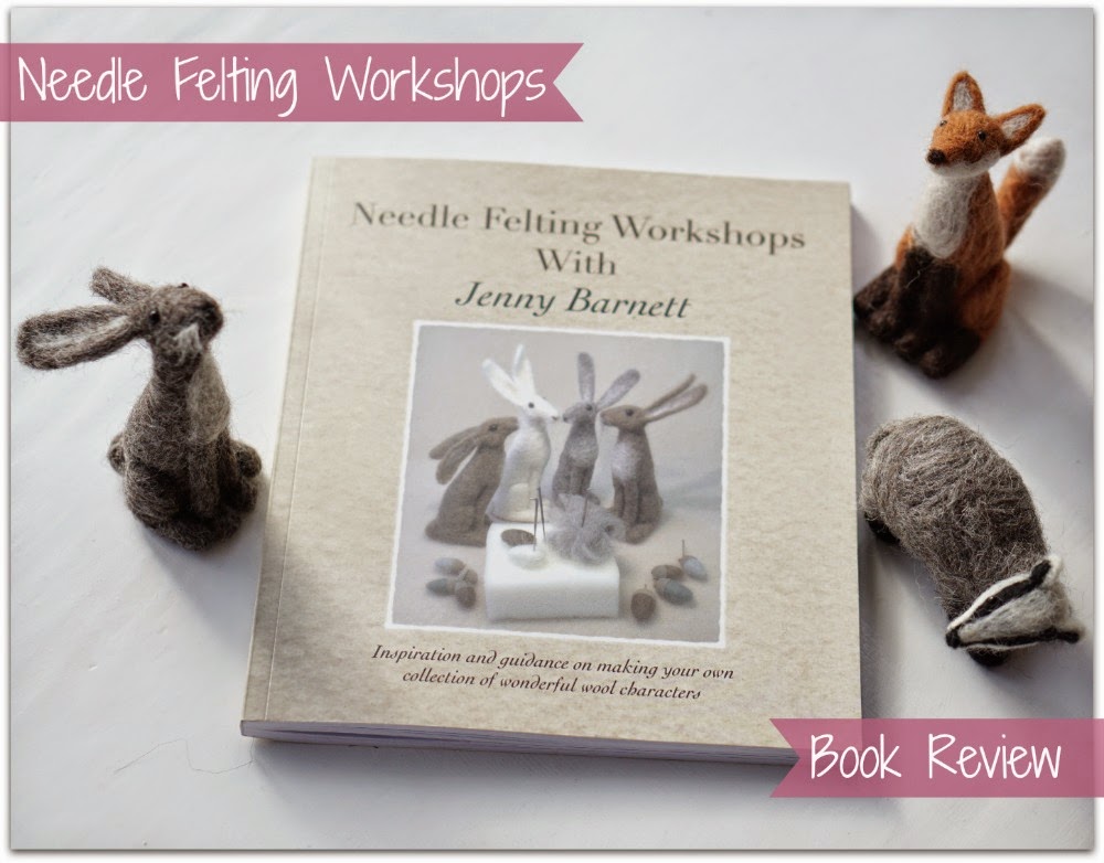 A Crafty Affair Needle felting Book Review