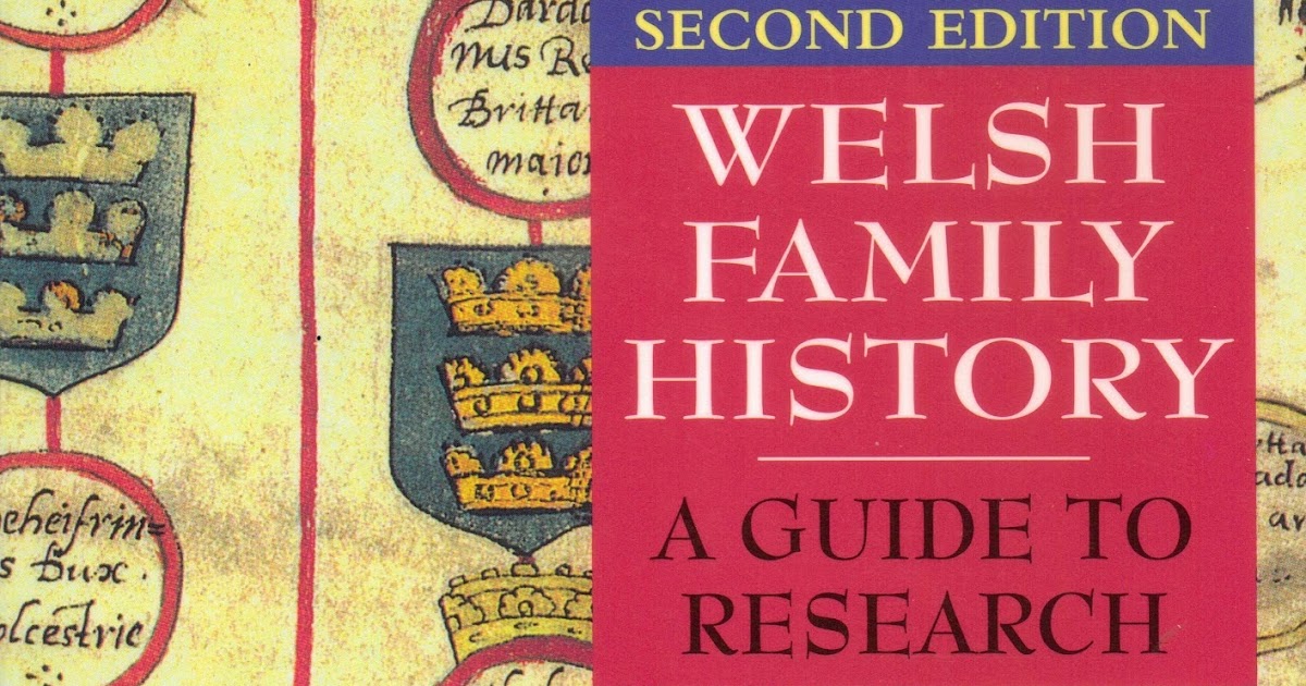 Welsh Genealogy Welsh Family History