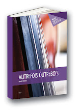 "Autrefois Outrebois" (2013)