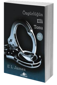 E L James Ozgurlugun Elli Tonu Turkce 1 Kisim