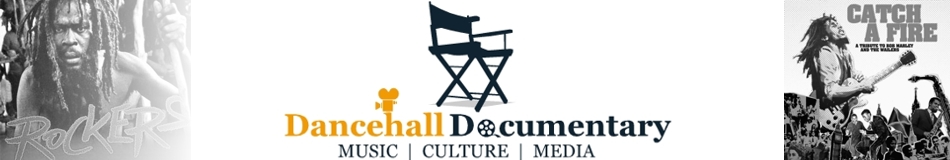 Dancehall Documentary: Music | Culture | Media