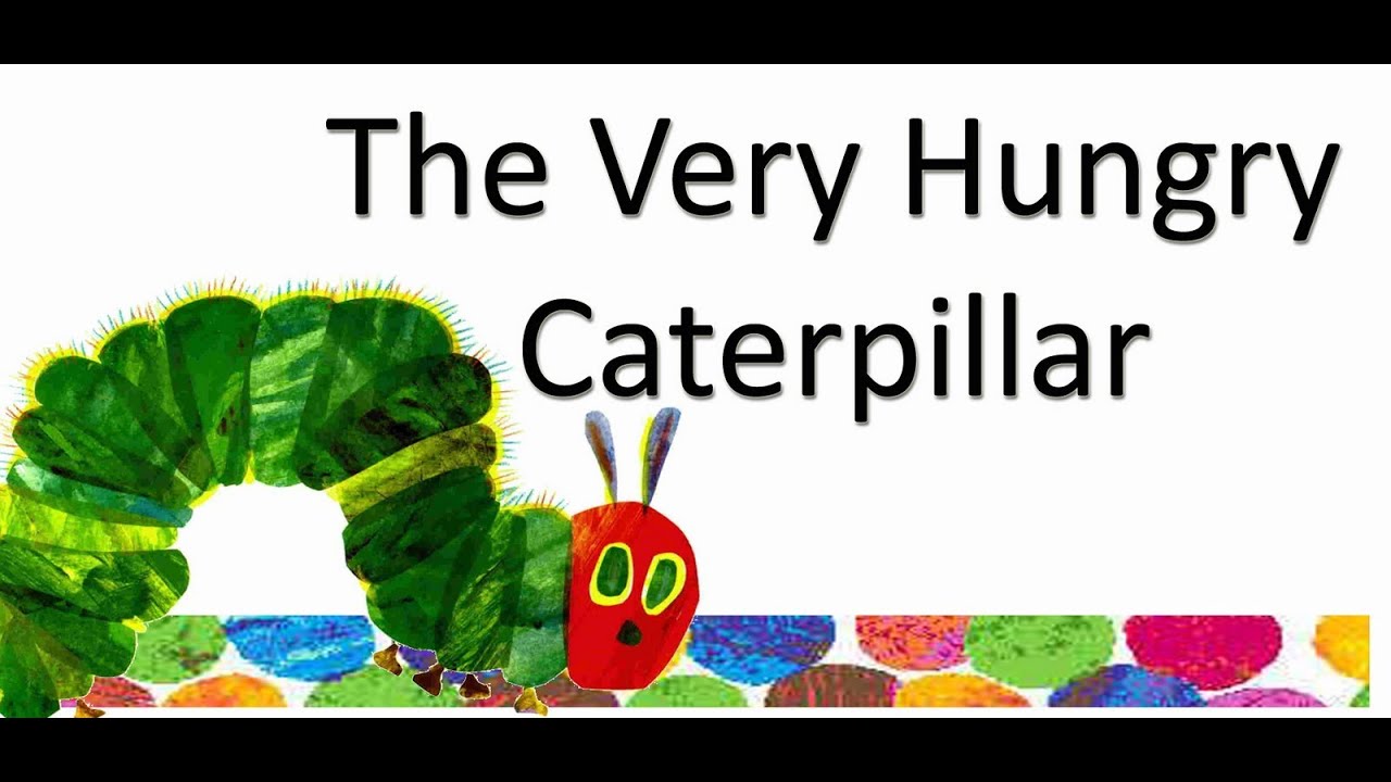 THE CATERPILLAR IS VERY HUNGRY SHE WANTS TO EAT..
