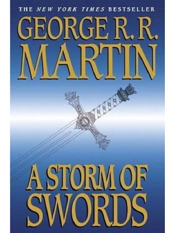 A Storm of Swords (A Song of Ice and Fire) George R. R. Martin
