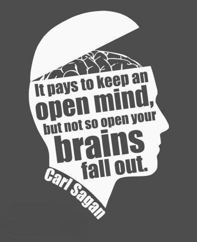 It+pays+to+keep+an+open+mind+but+not+so+open+your+brains+fall+out.jpg