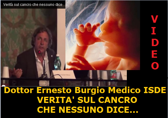 PROF. ERNESTO BURGIO :LA VERITA' SUL CANCRO  CHE NESSUNO DICE.