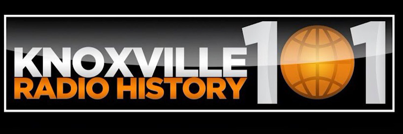 Knoxville Radio History 101