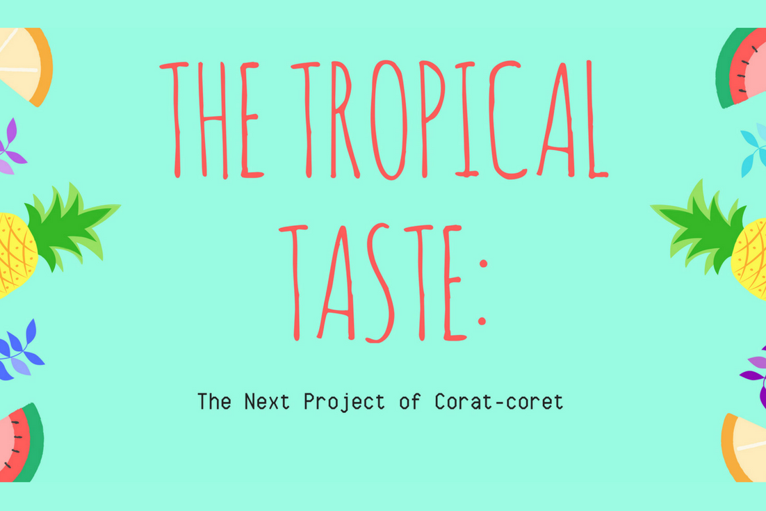 The Tropical Taste