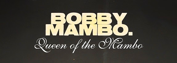 Bobby Mambo - Queen of The Mambo