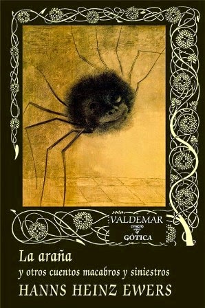 La araña y otros cuentos macabros y siniestros, de Hanns Heinz Ewers.