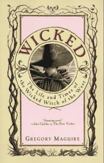 Book cover for Wicked The Life and Times of the Wicked Witch of the West, a novel by Gregory Maguire, on Minimalist Reviews.