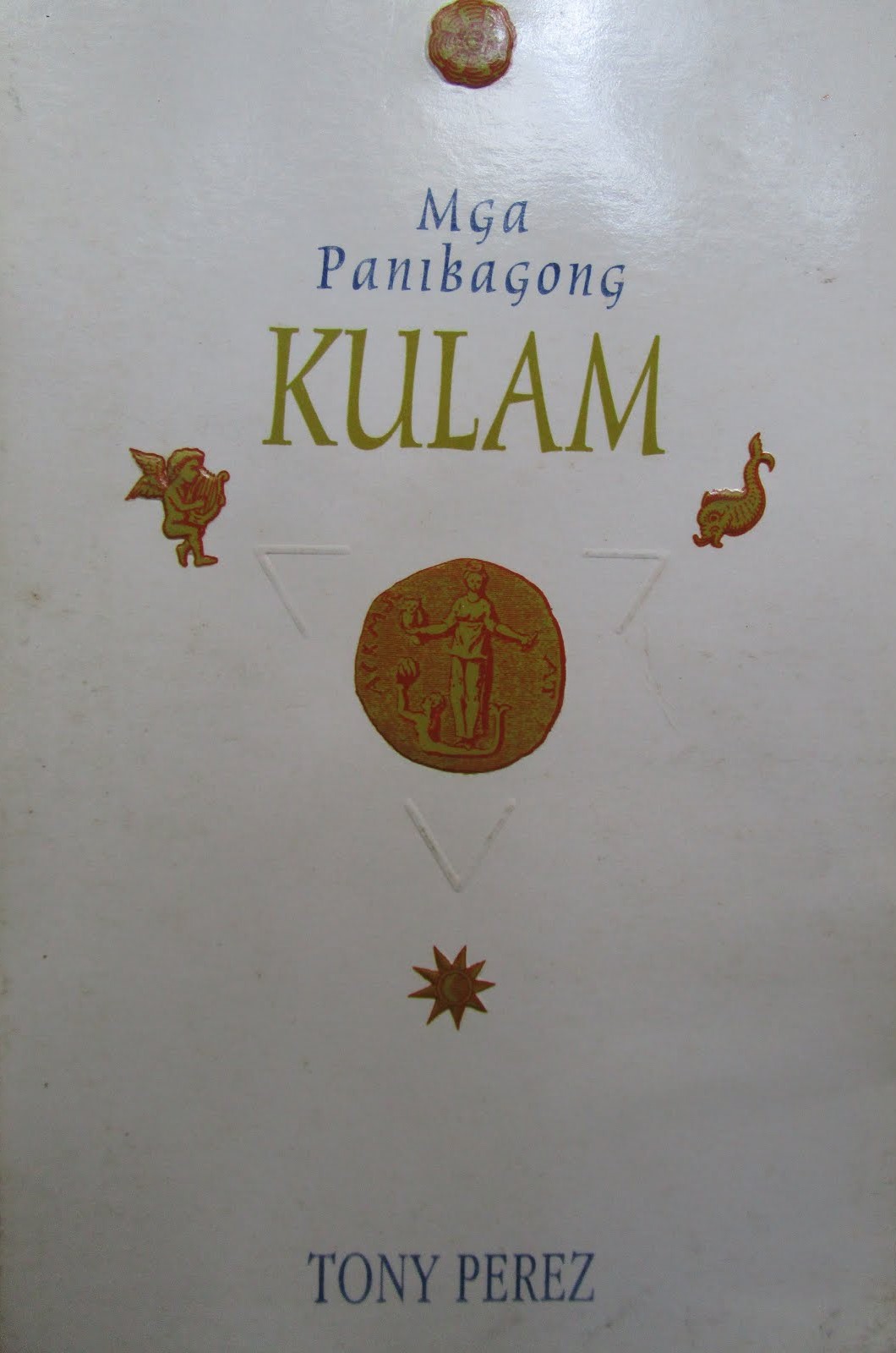 First edition of "Mga Panibagong Kulam"