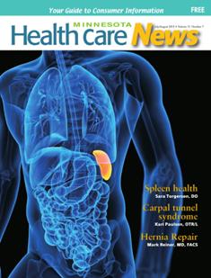 Minnesota Healthcare News - July & August 2015 | TRUE PDF | Mensile | Consumatori | Medicina | Salute | Farmacia | Normativa
MN Minnesota Healthcare News is an indipendent, montly publication dedicated to consumer advocacy. It features editorial content on purchasing and utilizing health insurance benefits, state and federal legislation that affects health care delivery, long-term and home care issues, hospital care, and information about primary and specialty medical care. In conjuction with our advisory boardm it is written by doctors and health care leaders in easy-to-understand formate with the mission education, engaging, and empowering the reader.