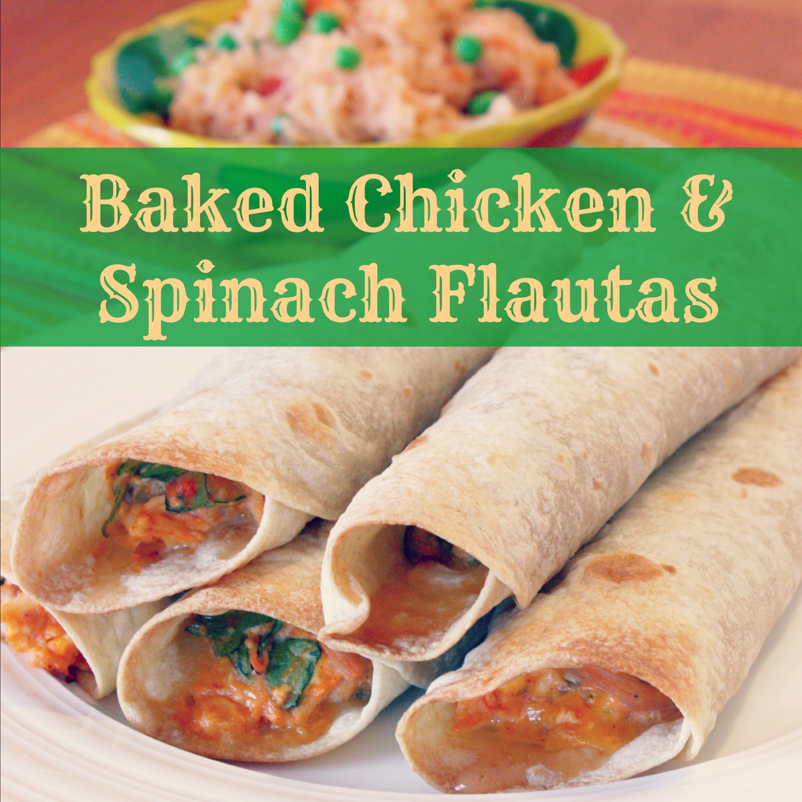 Baked Chicken & Spinach Flautas - Tastes Better From Scratch