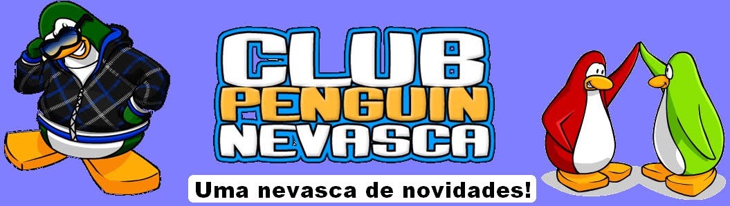Club Penguin Nevasca!!