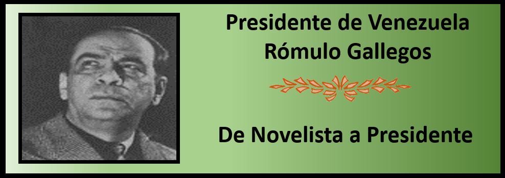 Presidente Rómulo Gallegos