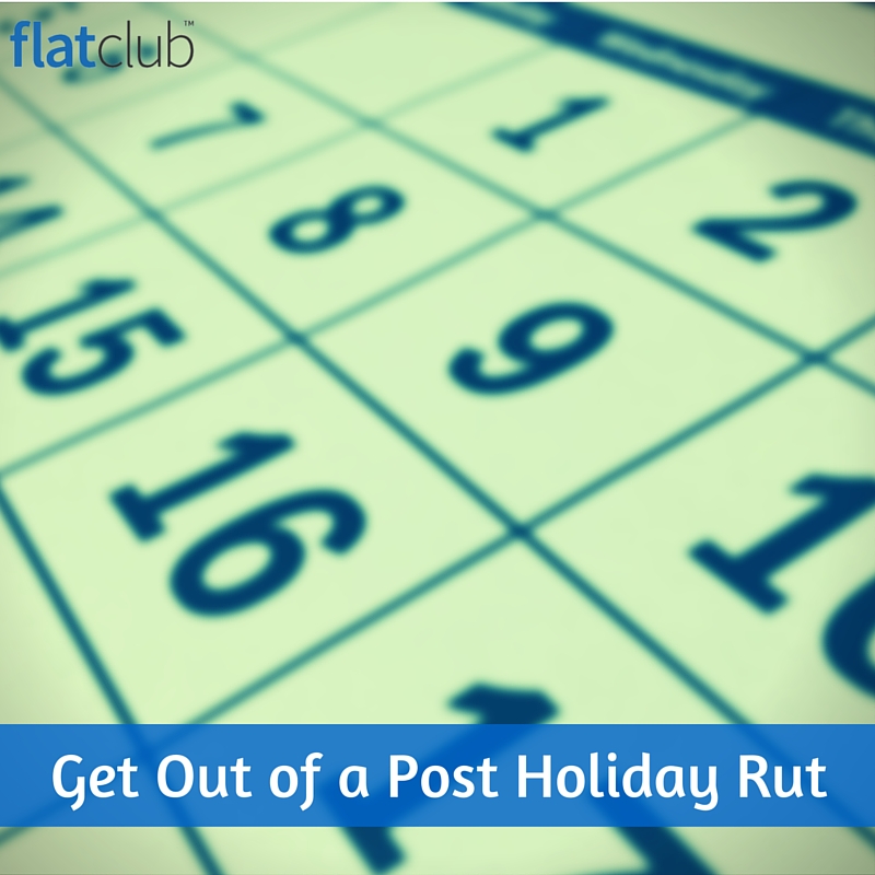 Getting Back Into a Routine after Holidays Blog