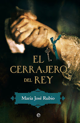 El cerrajero del rey - María José Rubio (2012)