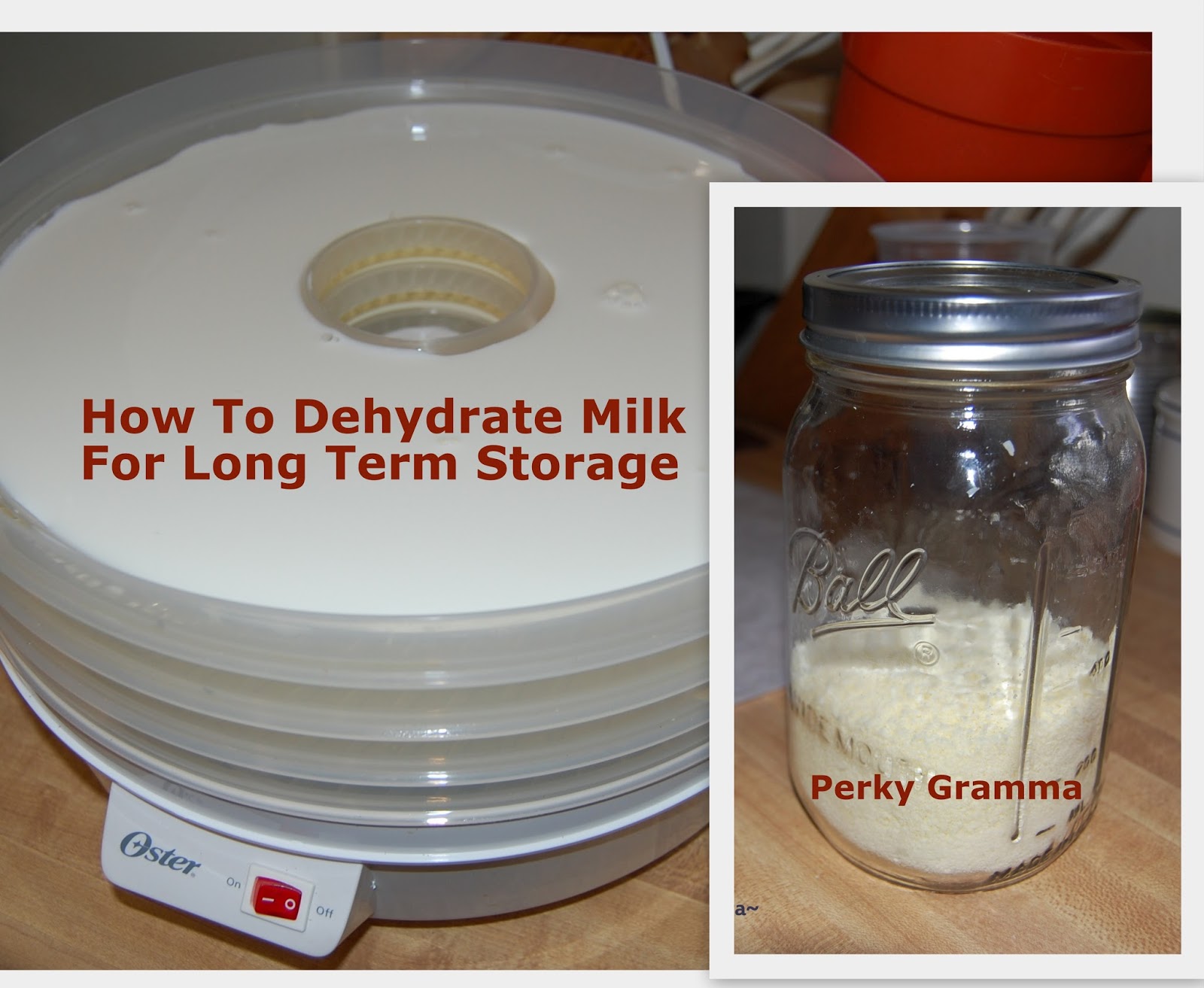 Perky Prepping Gramma How To Dehydrate Milk for Long Term Storage