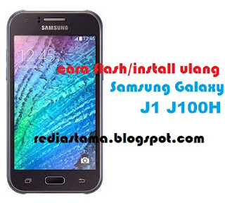 Cara Flash Samsung Galaxy J1 J100H Cara Flash Samsung Galaxy J1 J100H