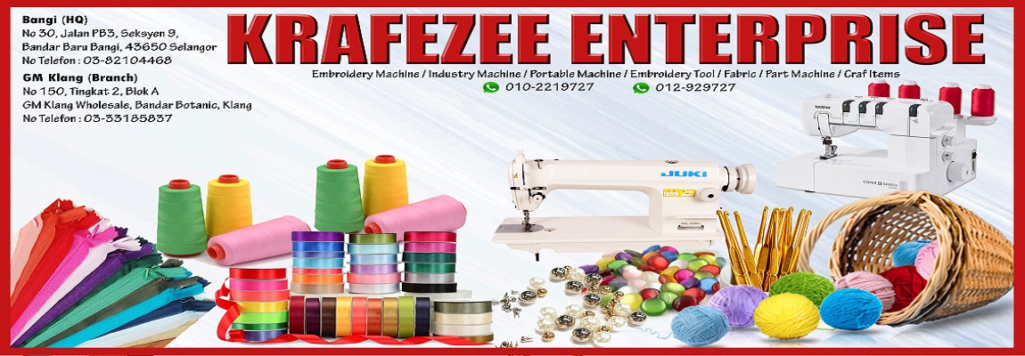 Mesin Jahit & Sulam - Sewing & Embroidery Machine @ Kraf Ezee Bangi Selangor Malaysia