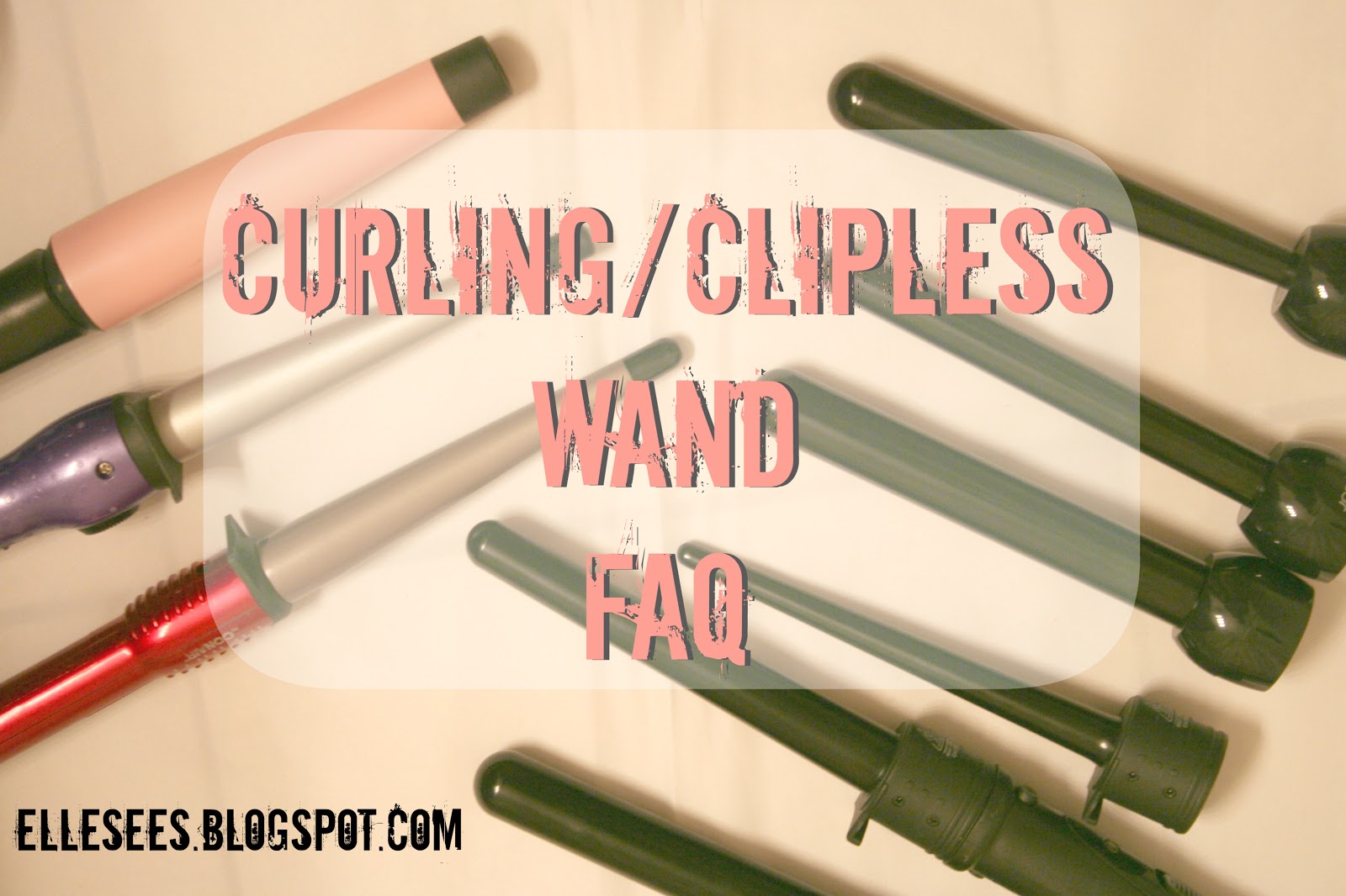 Elle Sees Beauty Blogger in Atlanta Your FAQ Guide To Curling