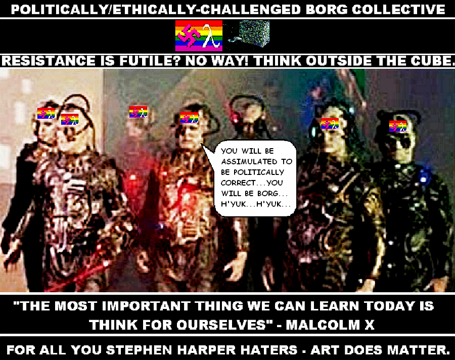 POLITICALLY/ETHICALLY-CHALLENGED BORG COLLECTIVE