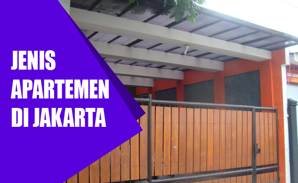 Jenis Apartemen di Jakarta Jenis Apartemen di Jakarta