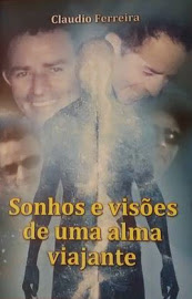 SONHOS E VISÕES DE UMA ALMA VIAJANTE