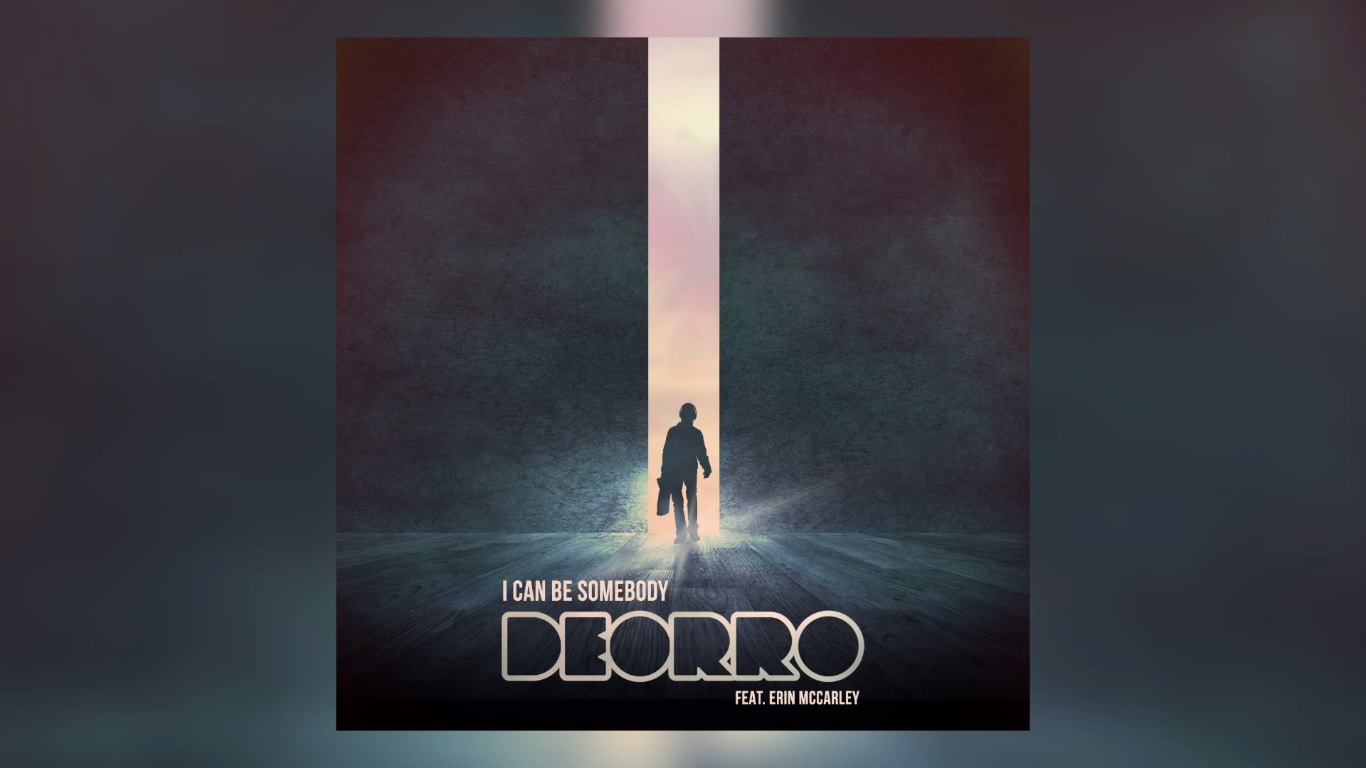 Deorro ft. Erin McCarley I Can Be Somebody ( Ultra Music ) 365 Days