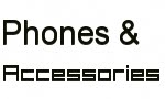 Phones and Accessories
