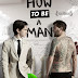 How to be a man [2013]