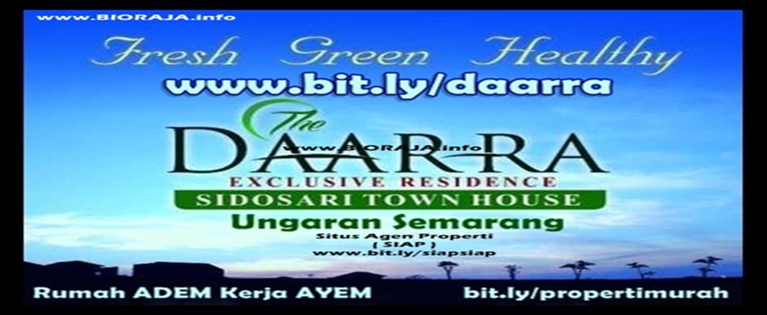 The DAARRA Residence SIDOSARI UNGARAN SEMARANG - Info agen - GRAND OPENING 14 Mei 2016