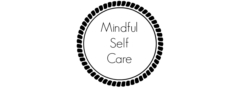 Mindful Self Care