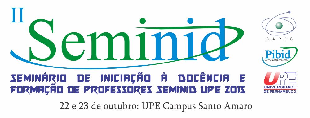 II Seminário de Iniciação à Docência e Formação de Professores SEMINID UPE 2015